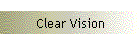 Clear Vision